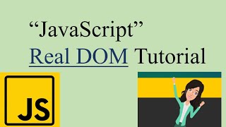 JavaScript Tutorial #5  |What is real DOM? | DOM Tutorial | TOP 5 DOM manipulation method