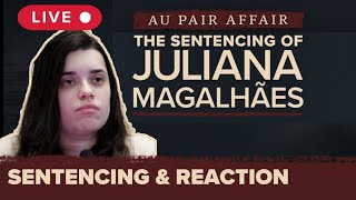 LIVE | Juliana Peres Magalhães Sentencing | The Au Pair Affair Trial | COURT + REACTION
