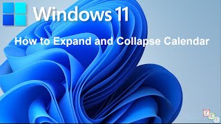 How to Expand and Collapse Calendar in Windows 11