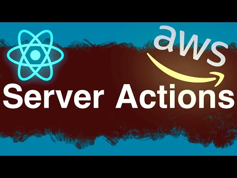 React 19 Server Actions | How to use Server Actions with AWS