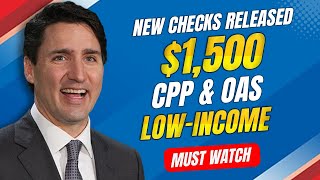 📢 New $1,500 Checks Released Today! CPP & OAS for Low Income Seniors!
