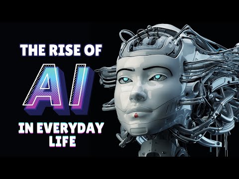 The Rise of AI in Everyday Life: Shaping Jobs, Education, and Daily Routines