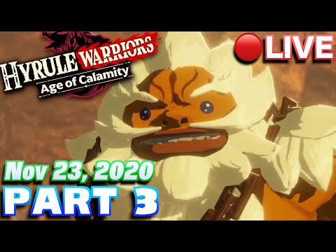 🔴Hyrule Warriors: Age of Calamity - Part 3 | Chillin' in the Hot Tub [Nov 23, 2020]