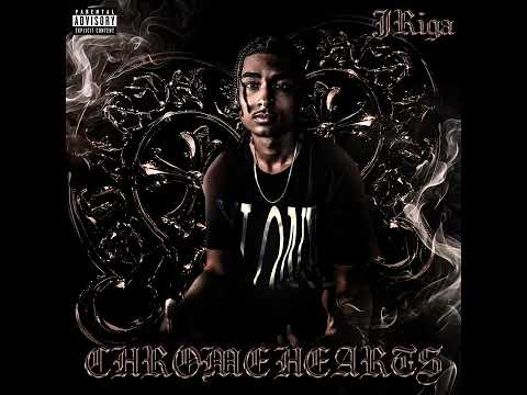 J Riga - Chrome Hearts(Official Audio)