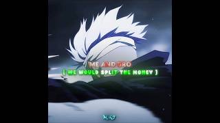 〚 WE WOULD SPLIT THE  MONEY 🤑 〛 〚 JJK ANIME EDIT 〛 #gojosatoru #gojo #sukuna #megumi #yuji #jjk