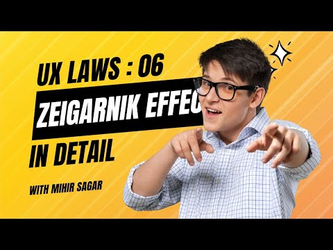 Zeigarnik Effect  The Unfinished Story || UX LAWS : 06 || SAMNIC TECH WB