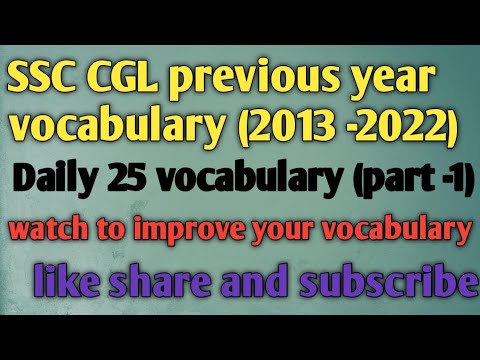SSC CGL previous year vocabulary (2013-2022) तक का /अब कोई meaning नहीं छूटेगा exam में