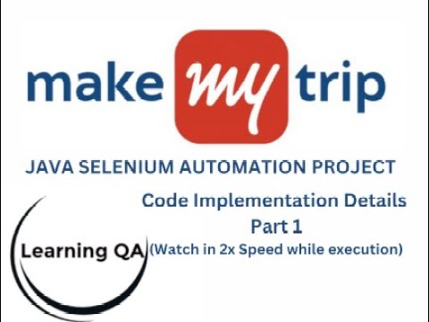 Make My Trip Java Selenium Automation Project Part 1