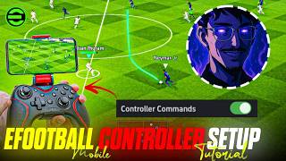 DETAILED GUIDE TO SET UP CONTROLLER in efootball MOBILE 🔦| BEST CONTROLLER for efootball Mobile⚡