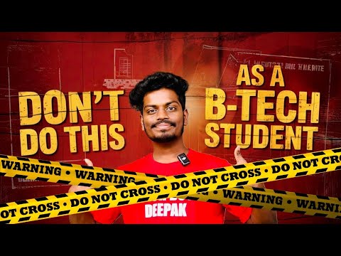 5 Mistakes Don't Do as a B.Tech Student || @tech.boy.deepak  #BTech #EngineeringLife #StudentTips
