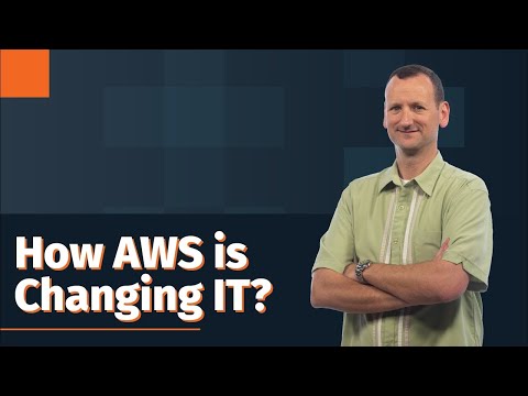 How is AWS Changing IT?