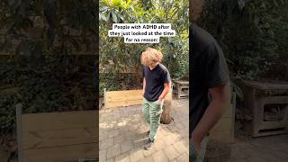 I have the attention span of a tree-  #adhd #relatable