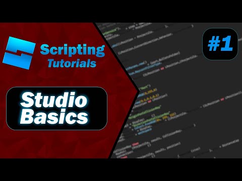 Beginner Scripting | 1: Studio Basics