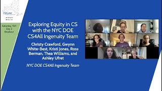 2022 CSForNY State Summit - Explore Equity in CS with CS4All's Ingenuity Team