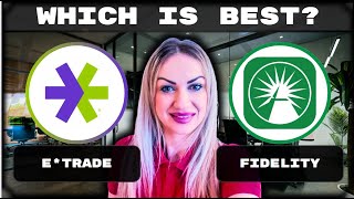 ETRADE vs Fidelity  | Which is best? 2025