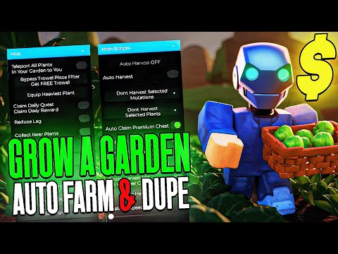 NEW Grow a Garden Script 2025 – Best Auto Farm & Dupe Script for Roblox! [NO KEY]