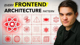 Every Frontend Architecture Pattern Explained in 23 Minutes