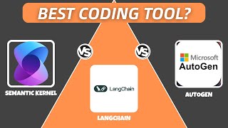Semantic Kernel vs Langchain vs Autogen: Best AI Framework In 2025?