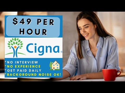 Cigna is Hiring Remote! + (Paid Daily) No Interview No Experience Work From Home Jobs 2025