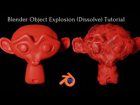 Blender Object Explosion (Dissolve) Tutorial/3danimation/Blender