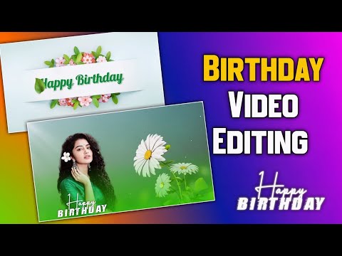 Happy Birthday Video Photo ke Sath Kaise Banaye  | Birthday Video Editing 