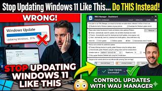 Stop Updating Windows 11 Like This… Do THIS Instead! 😳