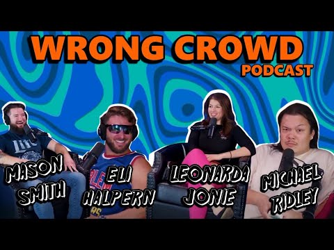 Wrong Crowd - The Racist Episode