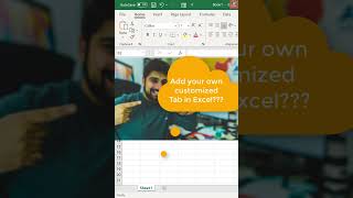 Your own Customized Tab in Excel Now |Subscribe|