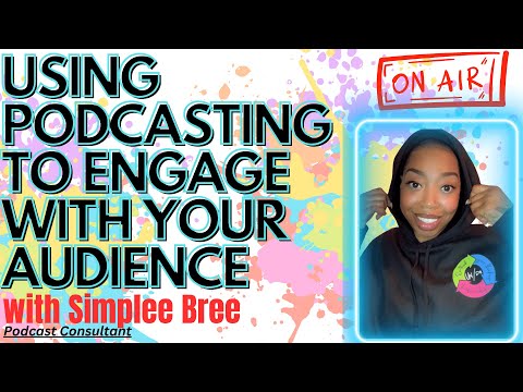 Using Podcasting to Engage with Your Audience #podcast
