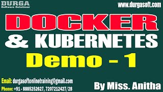 DOCKER & KUBERNETES tutorials || Demo - 1 || by Miss. Anitha On 20-06-2025 @7:30AM IST