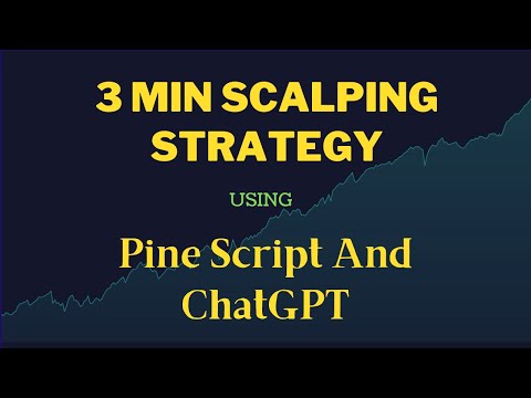 Using ChatGPT For 3 Min Scalping Strategy In Pine Script (beautiful profit charts)