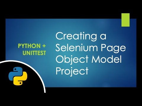 Python | unittest: Selenium Page Object Model Tutorial