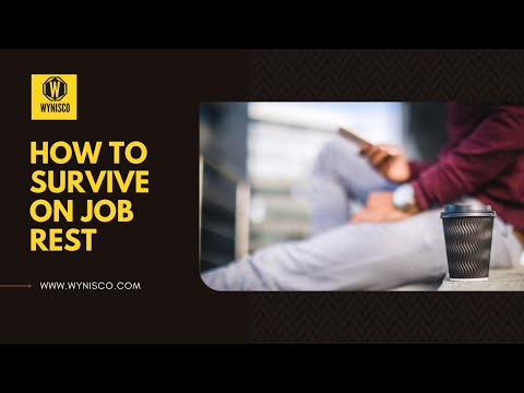 How to survive on job   Rest