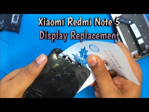 Xiaomi Redmi Note 5 Display Replacement | Xiaomi Redmi Disassembly | Tech Support