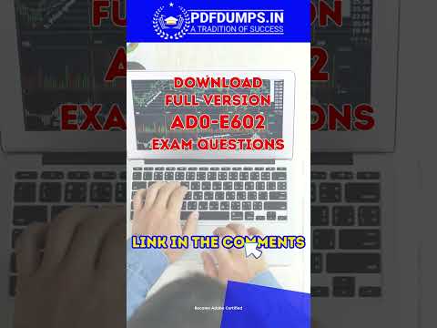 AD0-E602 Exam Questions & Practice Tests - Free Download
