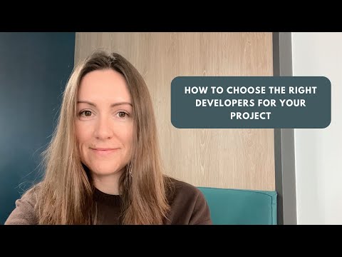 How to Choose the Right Developers for Your Project