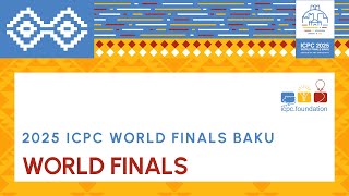2025 ICPC World Finals Baku