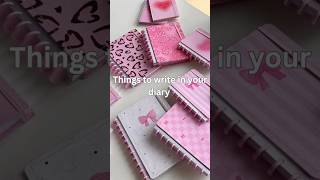 things to write in your diary 🎀#viral #trending #youtubeshorts #diaryideas #aesthetic #notebook#fyp