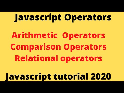 JavaScript Operators Explained... Arithmetic, Comparison and relational operators