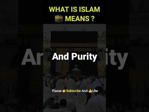 What Is Islam Means? #shorts #islam #god