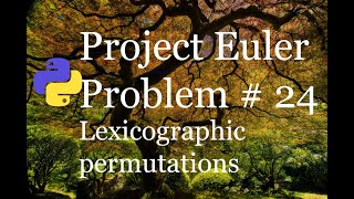 Project Euler Problem # 24- Lexicographic Permutations