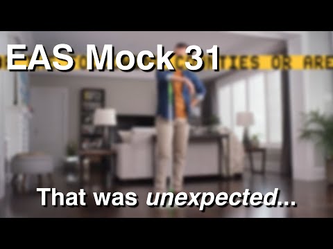 EAS Mock 31: That was unexpected...