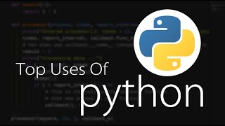 Uses of Python Programming Language | Uses of Python