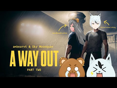 [A Way Out] I'm a free man! Pre debut collab with AmbearVT