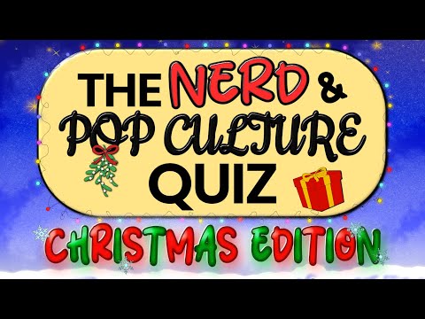 Christmas Quiz Special | The Nerd & Pop Culture Quiz | 30 Festive Trivia Questions