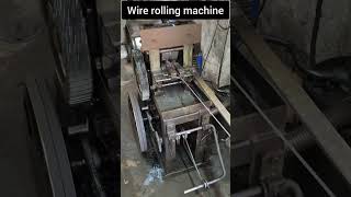 wire rolling machine - practical demonstration