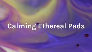 Calming Ethereal Pads at 129 HZ
