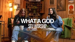 SEU Worship - What A God | Recorded Live with Air1