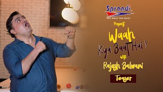 Waah Kya Baat Hai Episode 10 Teaser | Rajesh Balwani