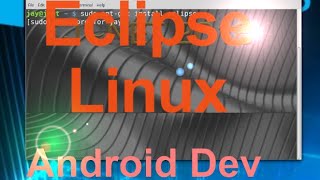 Installing Eclipse On Linux For Android Development